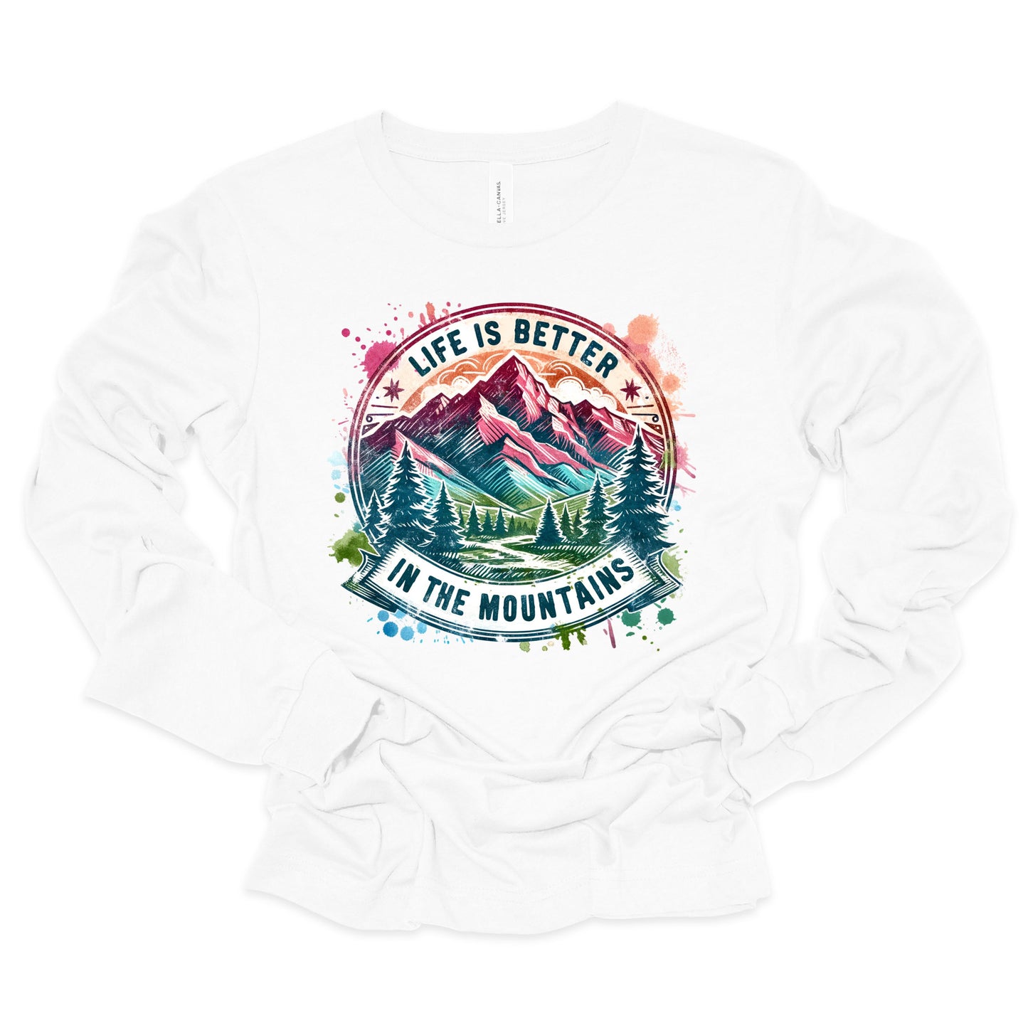 Life is Better in the Mountains Long Sleeve Tee