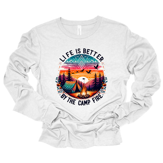 Life is Better by the Campfire Long Sleeve Tee