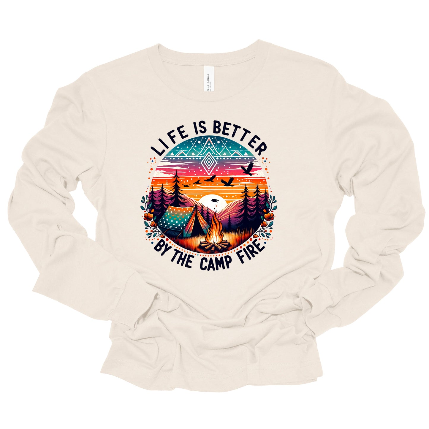Life is Better by the Campfire Long Sleeve Tee