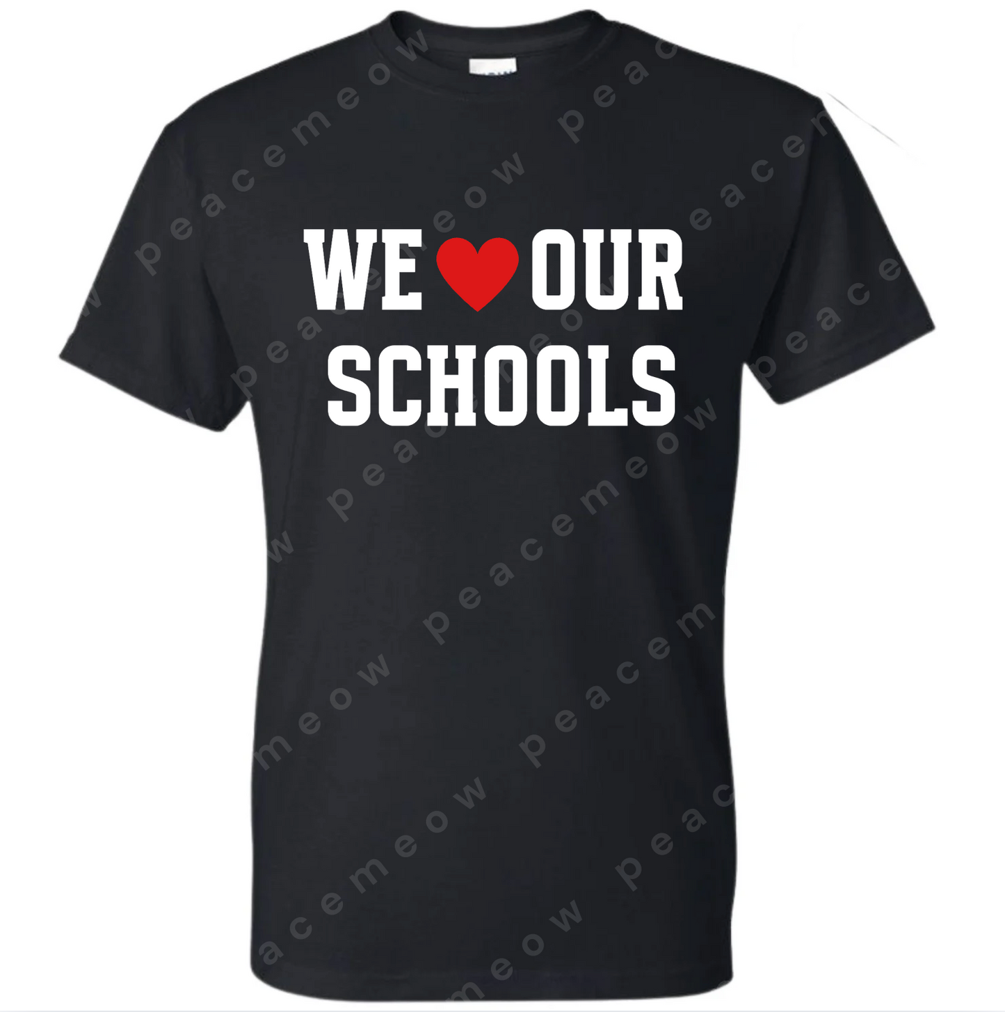 WE ❤️ OUR SCHOOLS